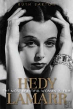 Bertrand.pt - Hedy Lamarr : The Most Beautiful Woman In Film