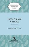 Heels And A Tiara