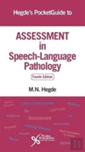 Hegde'S Pocketguide To Assessment In Speech-Language Pathology