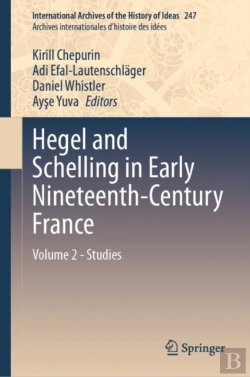Bertrand.pt - Hegel And Schelling In Early Nineteenth-Century France