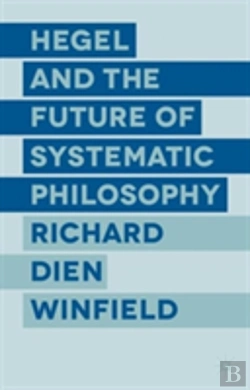 Bertrand.pt - Hegel And The Future Of Systematic Philosophy