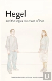 Hegel And The Logical Structure Of Love