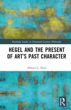 Bertrand.pt - Hegel And The Present Of Artâ€™S Past Character