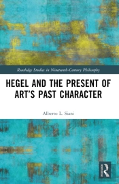 Hegel And The Present Of Artâ€™S Past Character