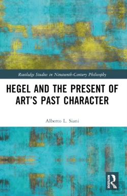 Bertrand.pt - Hegel And The Present Of Artâ€™S Past Character