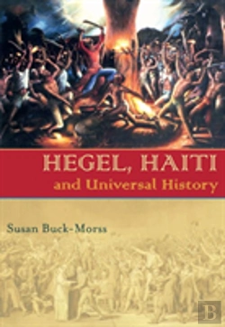 Bertrand.pt - Hegel, Haiti, And Universal History