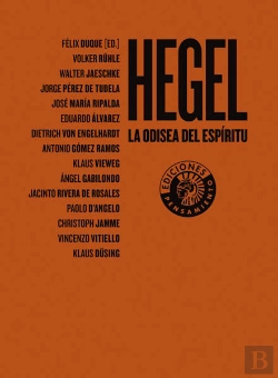 Bertrand.pt - Hegel. La Odisea Del Espítritu