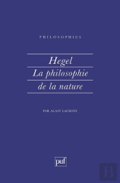 Hegel. La Philosophie De La Nature