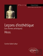 Hegel, Leçons D'Esthétique (Les Formes Artistiques)