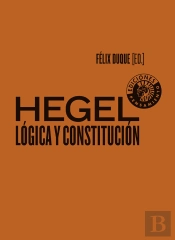 Hegel: Lógica Y Constitución