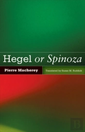 Hegel Or Spinoza