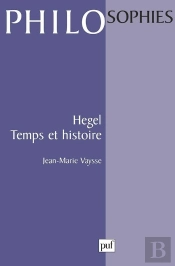 Hegel. Temps Et Histoire