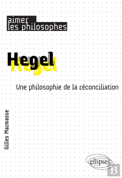 Bertrand.pt - Hegel. Une Philosophie De La Réconciliation