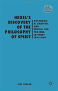 Hegel'S Discovery Of The Philosophy Of Spirit
