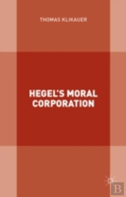 Bertrand.pt - Hegel'S Moral Corporation