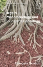 Hegel'S Phenomenology And Foucault'S Genealogy