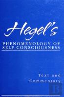 Hegel'S Phenomenology Of Self-Consciousness