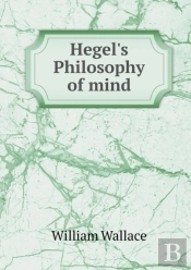 Hegel'S Philosophy Of Mind