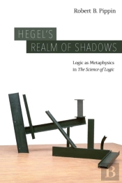 Hegel'S Realm Of Shadows