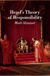 Hegel'S Theory Of Responsibility