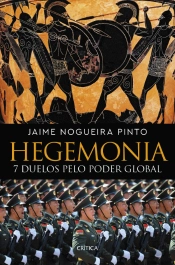 Hegemonia - 7 Duelos pelo Poder Global