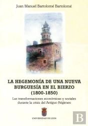 Hegemonia De Una Nueva Burguesia En El Briezo, (1800-1850), La
