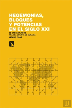 Bertrand.pt - Hegemonias, Bloques Y Potencias En El Siglo Xxi