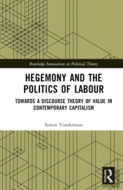 Hegemony And The Politics Of Labour