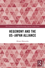 Hegemony And The Us-Japan Alliance