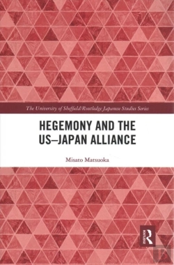Bertrand.pt - Hegemony And The Us-Japan Alliance