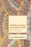 Hegemony, Mass Media And Cultural Studies
