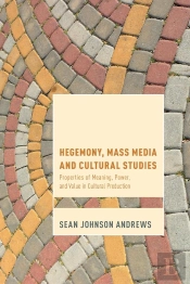 Hegemony, Mass Media And Cultural Studies
