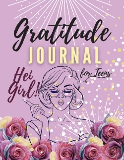 Bertrand.pt - Hei Girl! Gratitude Journal For Teens