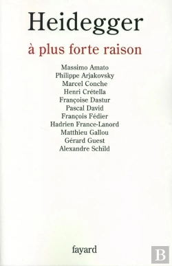 Bertrand.pt - Heidegger À Plus Forte Raison
