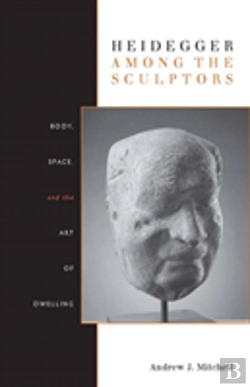 Bertrand.pt - Heidegger Among The Sculptors