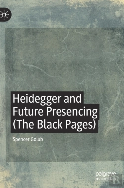 Bertrand.pt - Heidegger And Future Presencing (The Black Pages)
