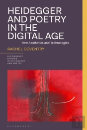 Heidegger And Poetry In The Digital Age