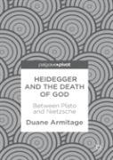 Heidegger And The Death Of God