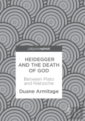 Heidegger And The Death Of God