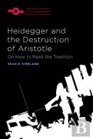 Heidegger And The Destruction Of Aristotle
