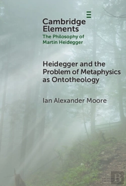 Bertrand.pt - Heidegger And The Problem Of Metaphysics As Ontotheology