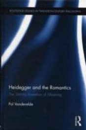 Heidegger And The Romantics