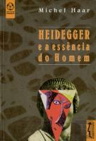 Heidegger e a Essência do Homem