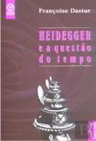Heidegger e a Questão do Tempo