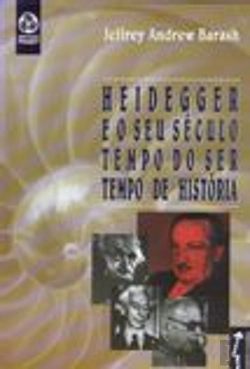Bertrand.pt - Heidegger e o Seu Século