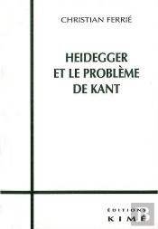 Heidegger Et Le Probleme De Kant