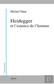 Heidegger Et L'Essence De L'Homme