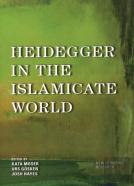 Heidegger In The Islamicate World