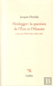 Heidegger La Question De L'Etre Et L'Histoire