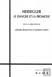 Heidegger, Le Danger Et La Promesse